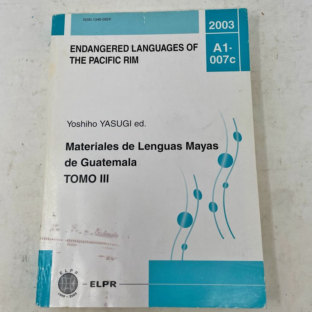 Endangered Languages of the Pacific Rim Yoshiho Yasugi 2003